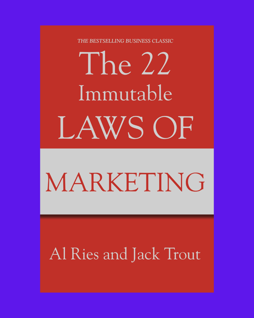 “The 22 Immutable Laws of Marketing” – Al Ries və Jack Trout marketinq kitabları