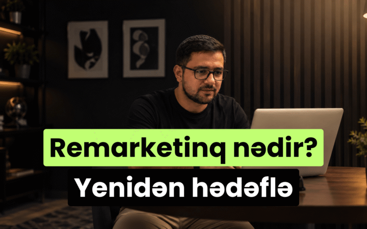 remarketinq - yeniden hedeflemek (1)